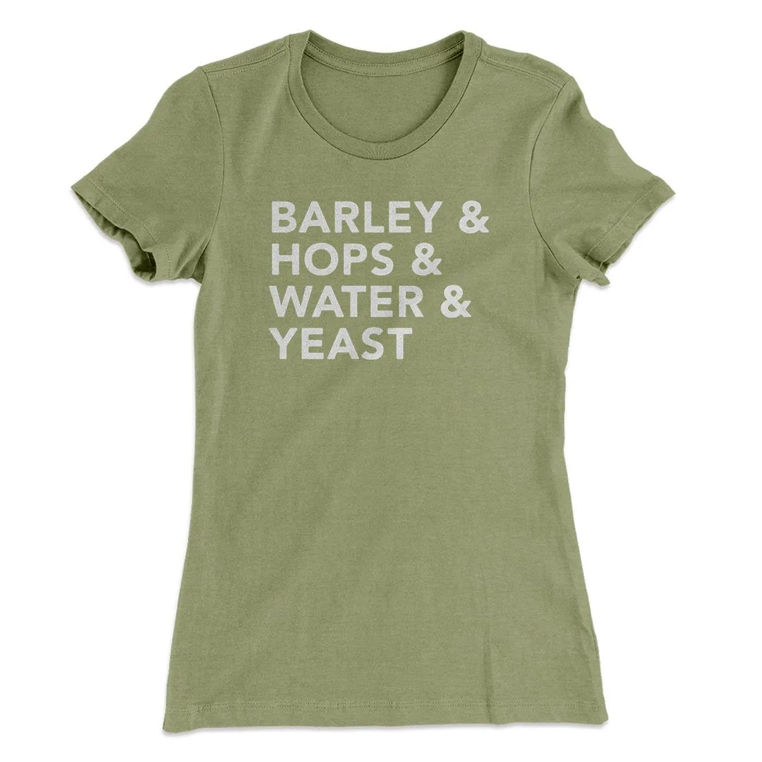Barley & Hops & Water & Yeast Women's T-Shirt