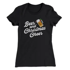 Beer And Christmas Cheer Women's T-Shirt