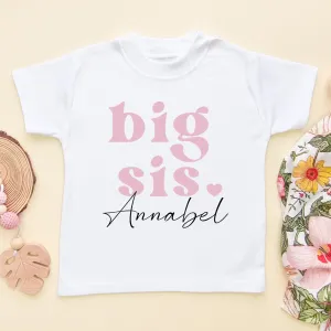Big Sis Personalised Toddler & Kids T Shirt