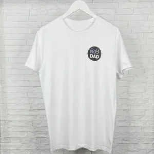 Boy Dad Or Girl Dad T Shirt