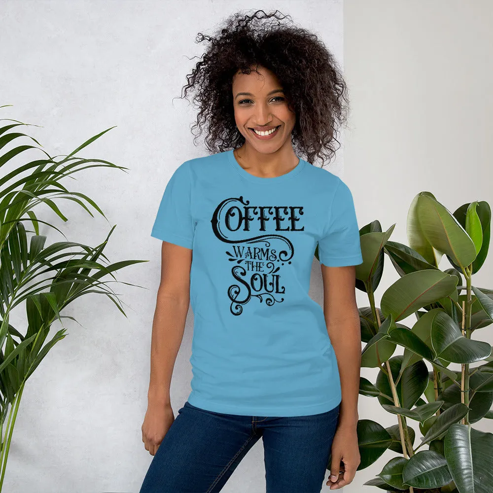 Coffee Warms The Soul T-Shirt