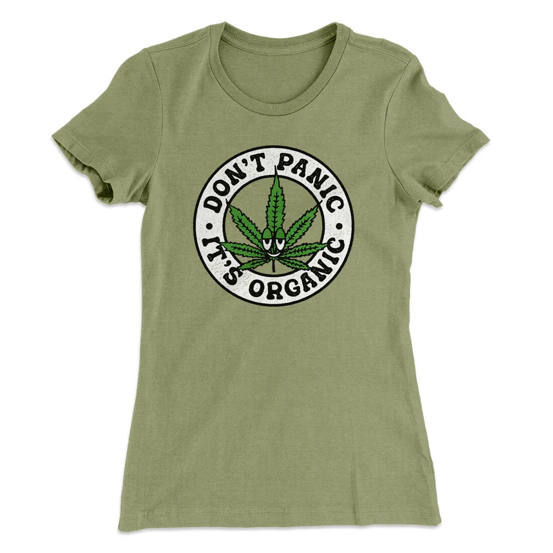 Don't Panic It's Organic Women's T-Shirt