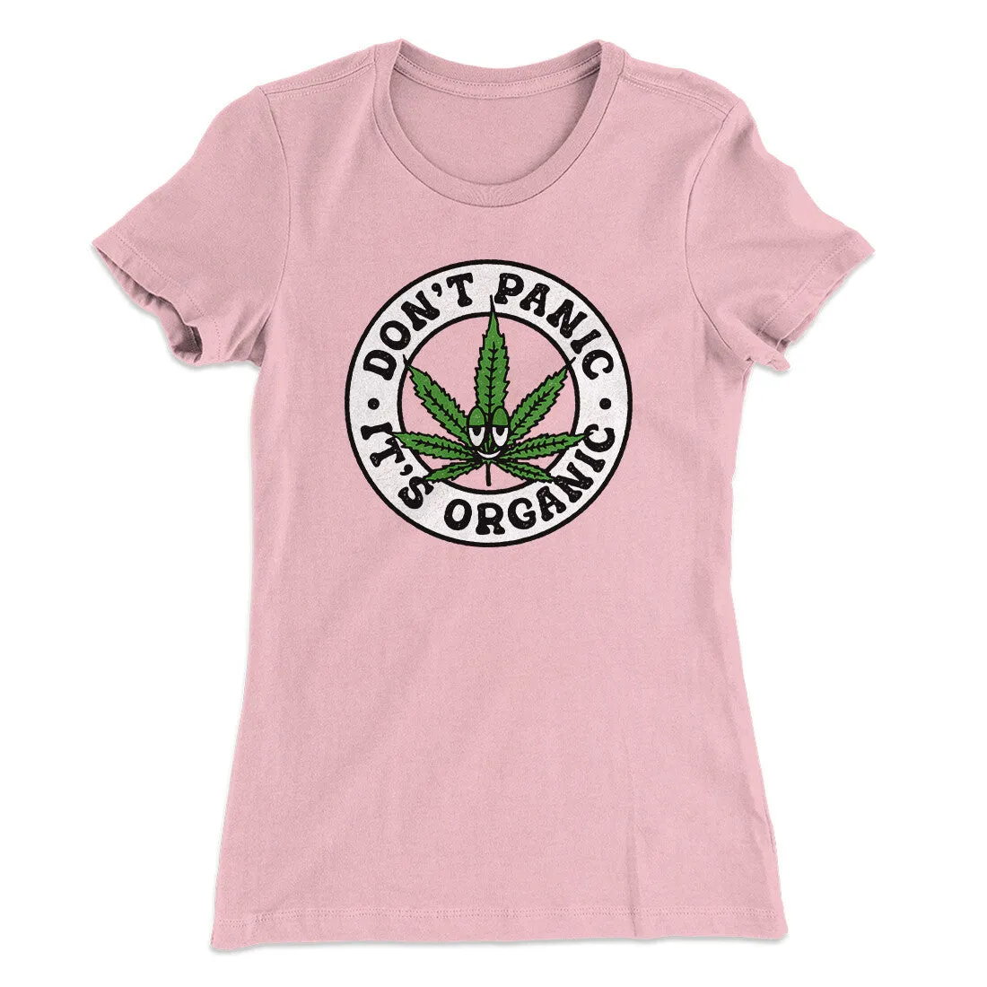 Don't Panic It's Organic Women's T-Shirt