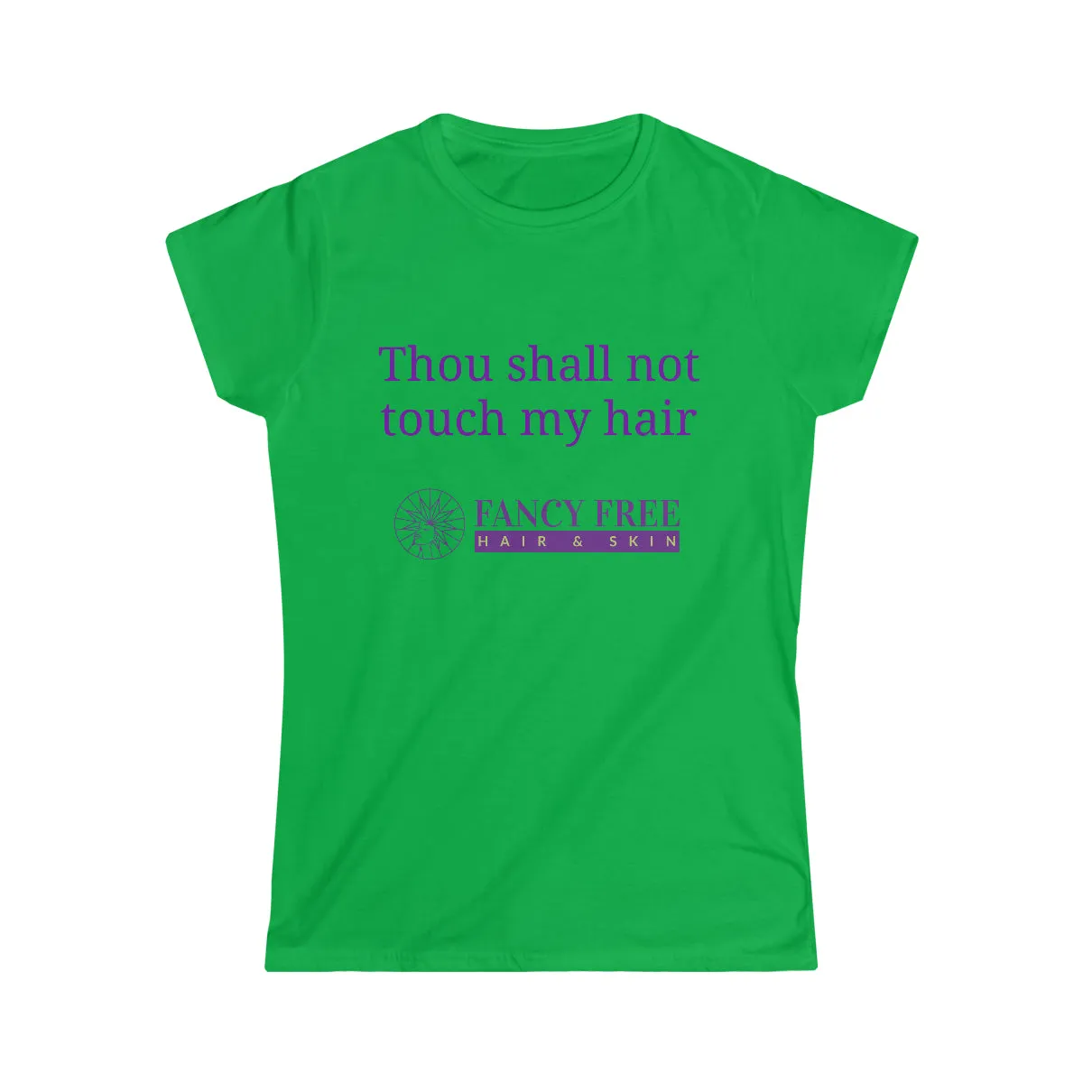 Don't Touch My Hair Tee