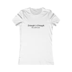 Enough is Enough #iCantBreathe ( Women's Favorite Tee)