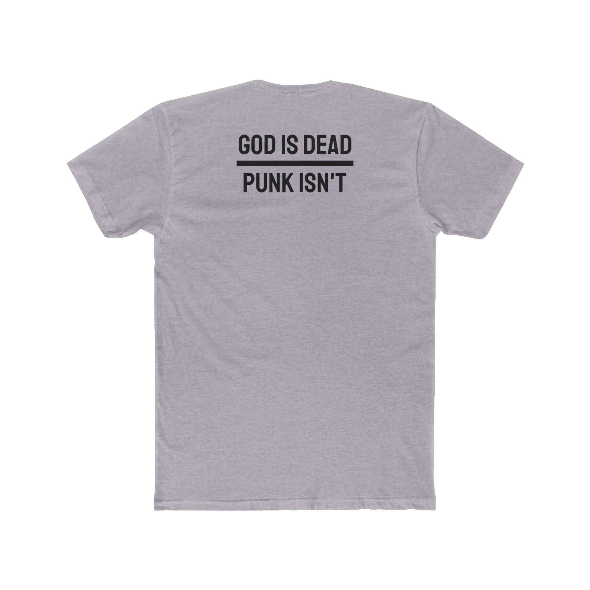 God Is Dead Punk Isn't - Unisex Cotton Crew Tee