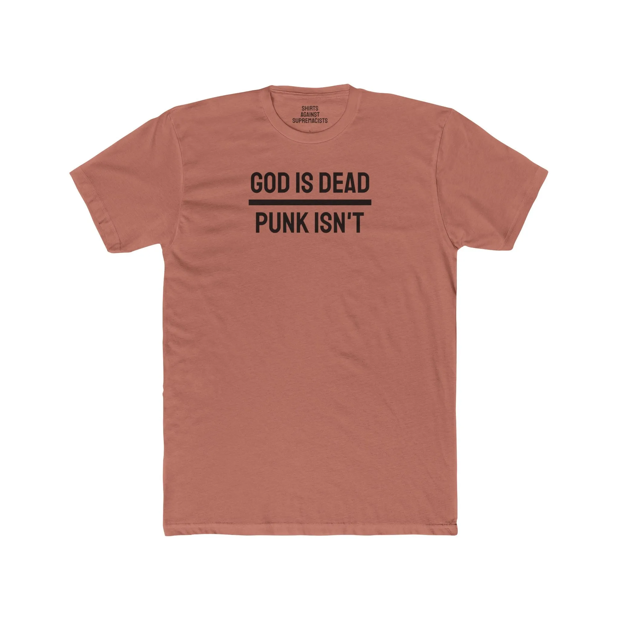 God Is Dead Punk Isn't - Unisex Cotton Crew Tee