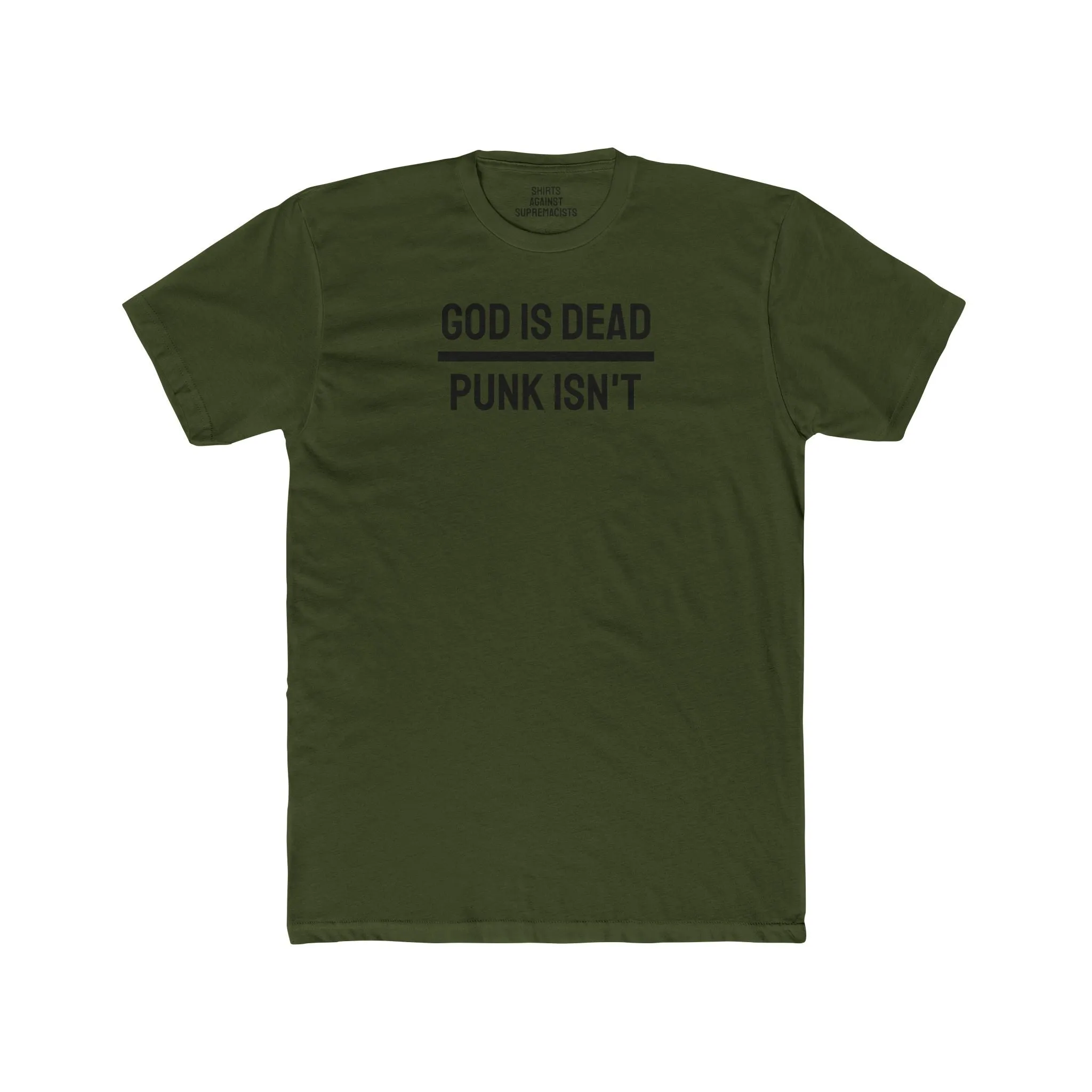 God Is Dead Punk Isn't - Unisex Cotton Crew Tee