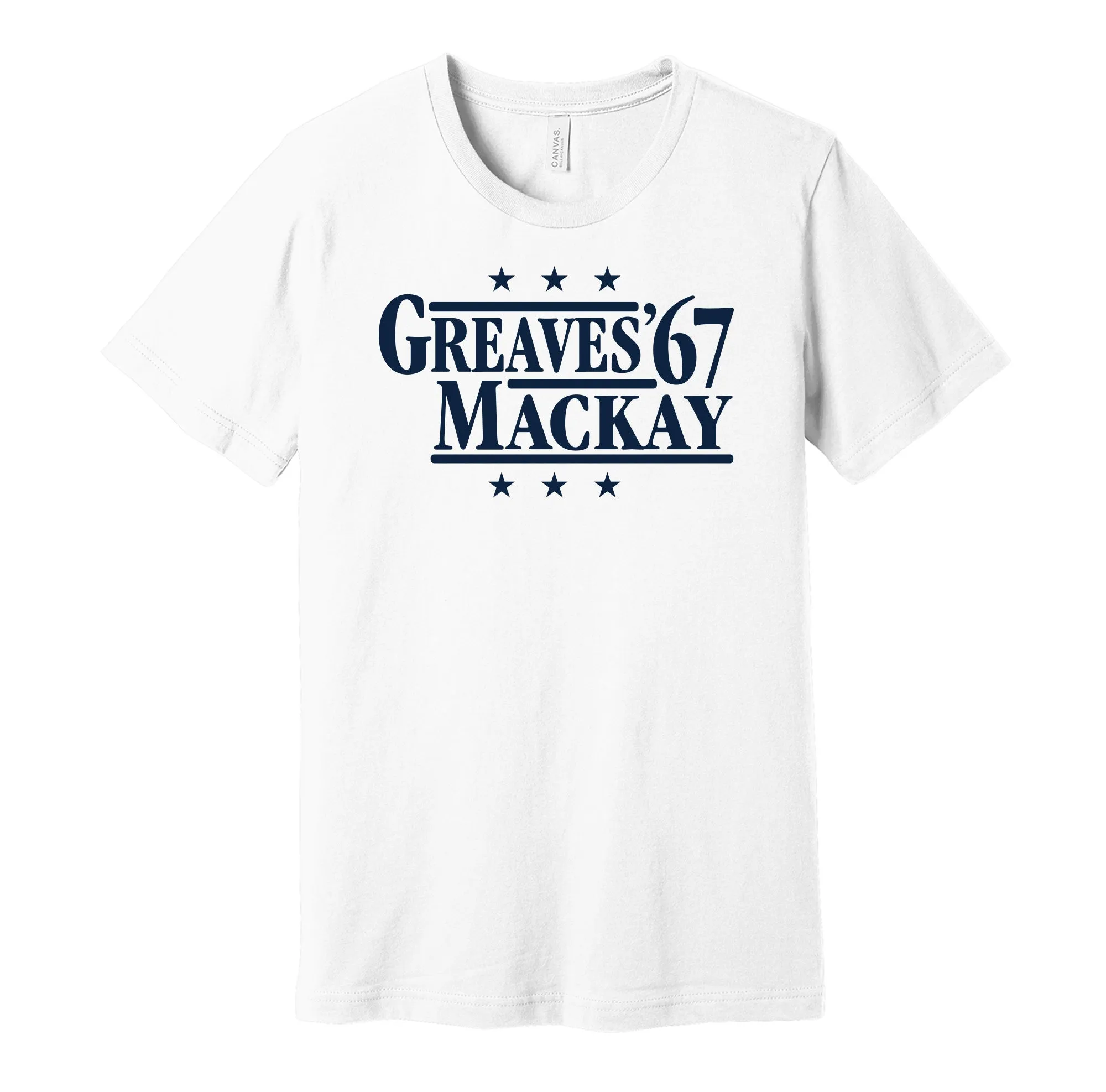 Greaves & Mackay '67 - Tottenham Football Legends Political Campaign Parody T-Shirt - Hyper Than Hype Shirts