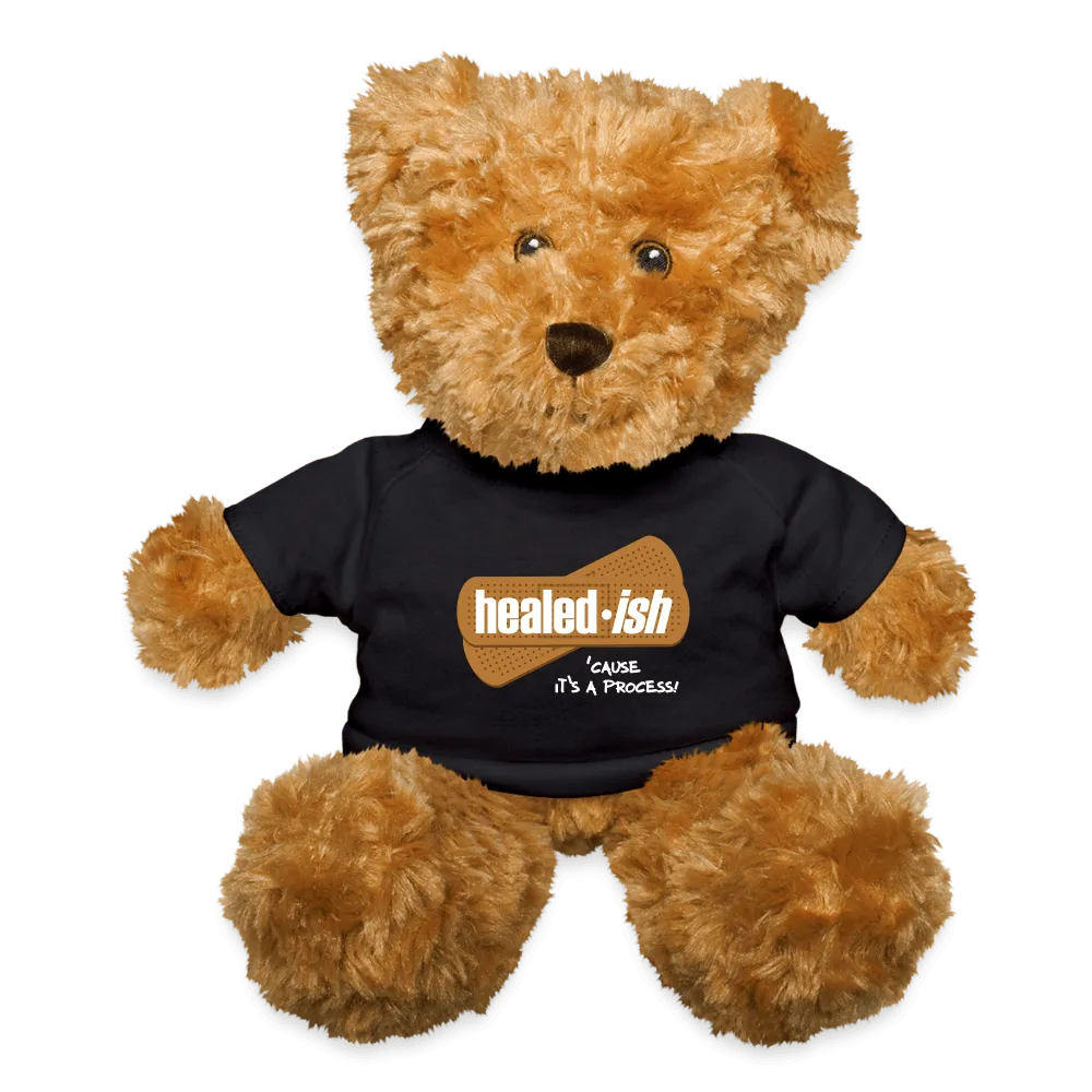 healed-ish: 'Cause It's A Process Comfort Bear
