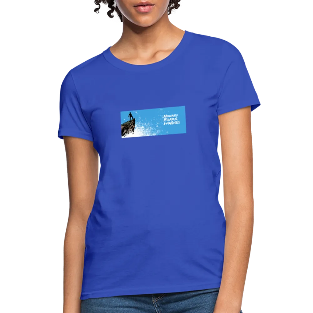 Howard Roark Laughed | Women's Tee