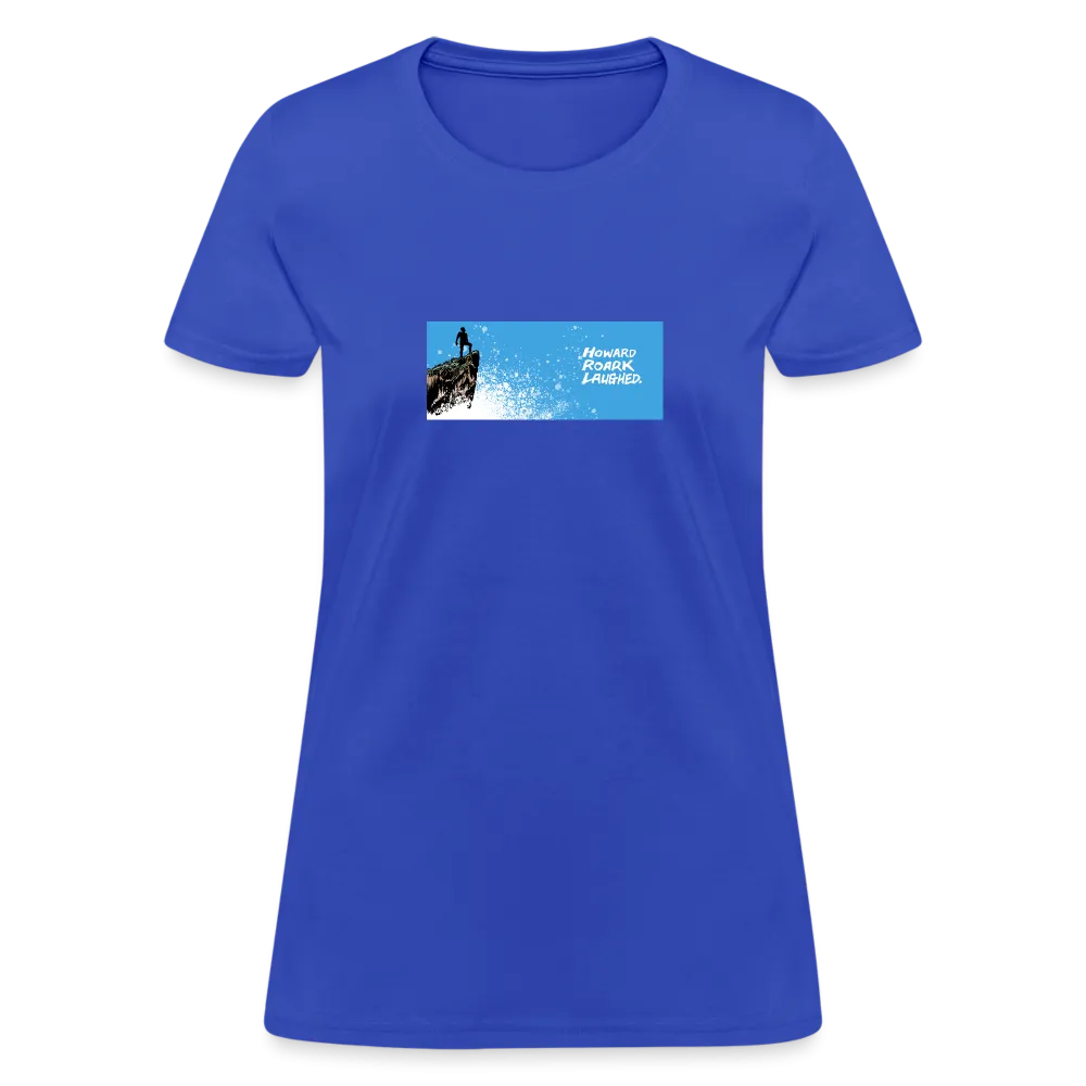 Howard Roark Laughed | Women's Tee