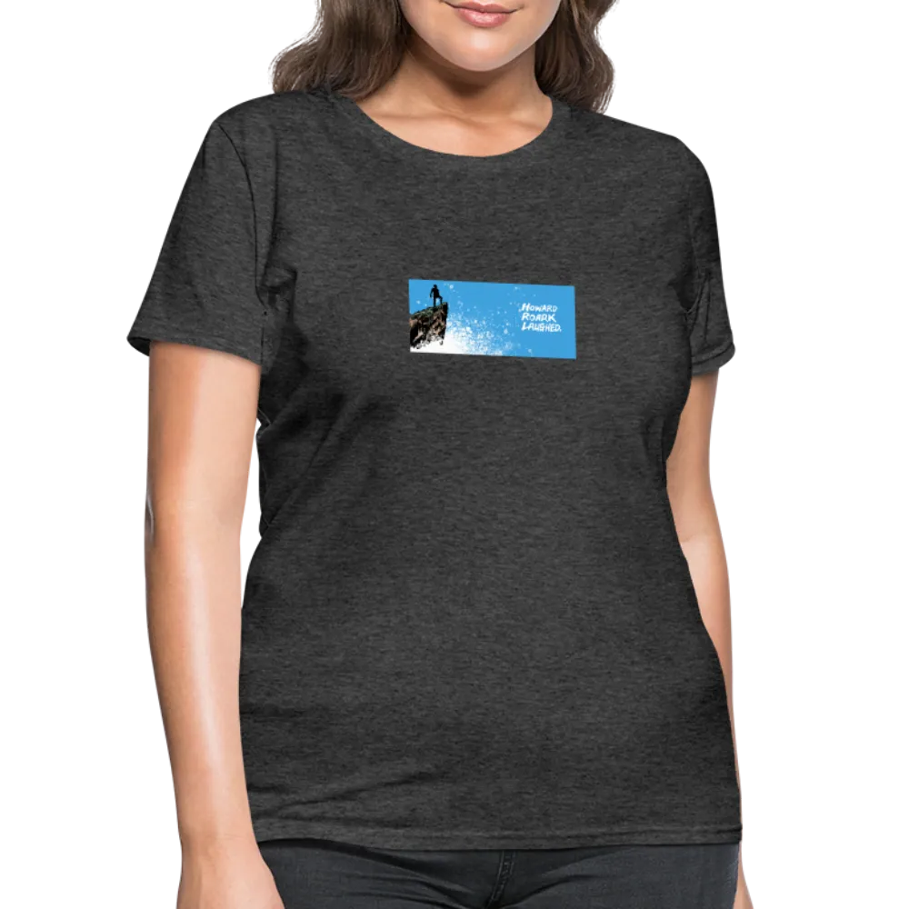 Howard Roark Laughed | Women's Tee