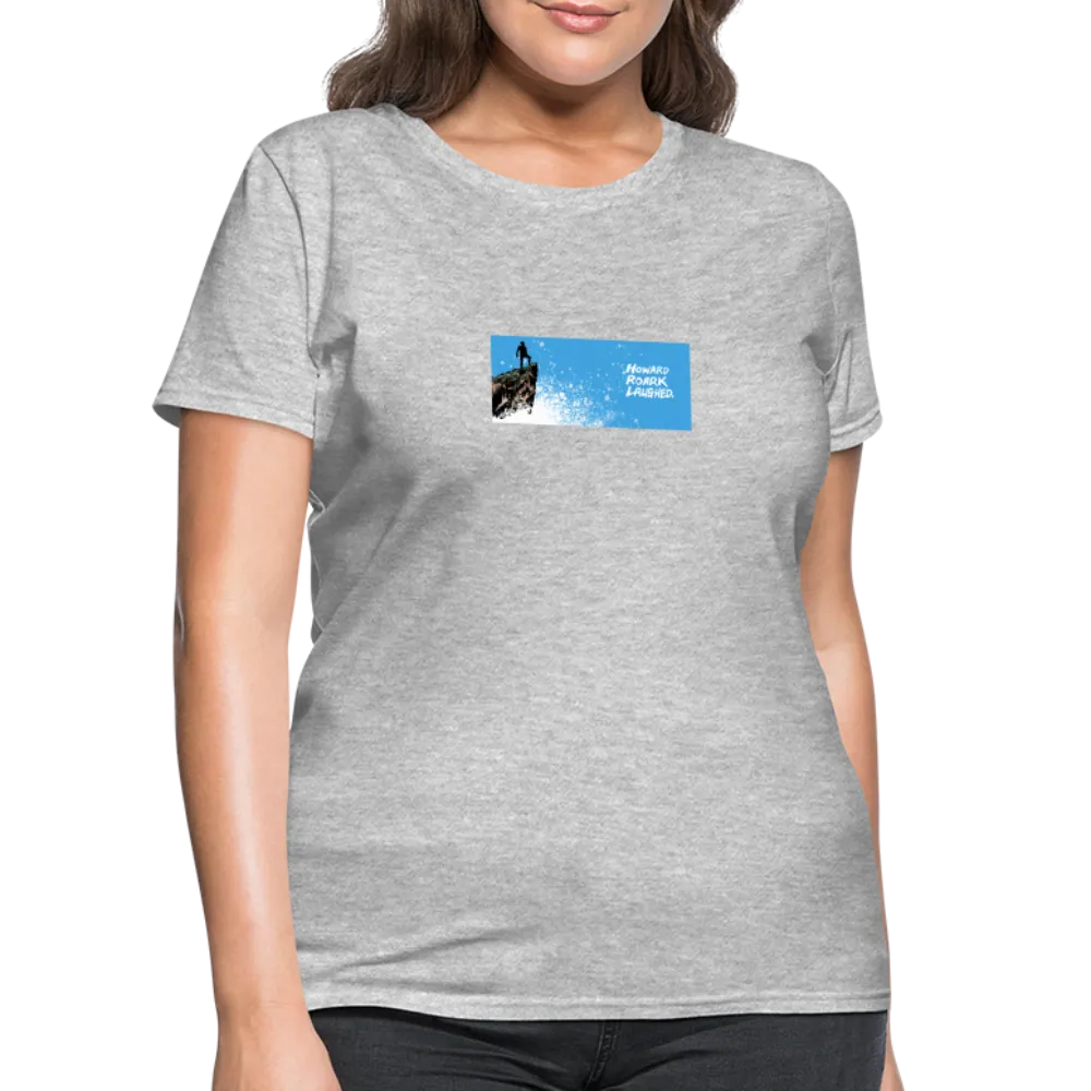 Howard Roark Laughed | Women's Tee