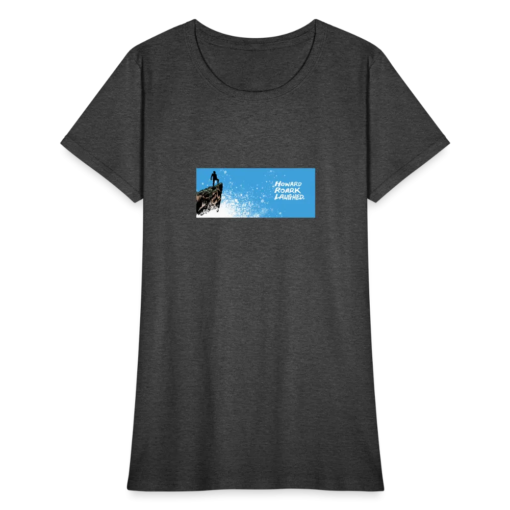 Howard Roark Laughed | Women's Tee