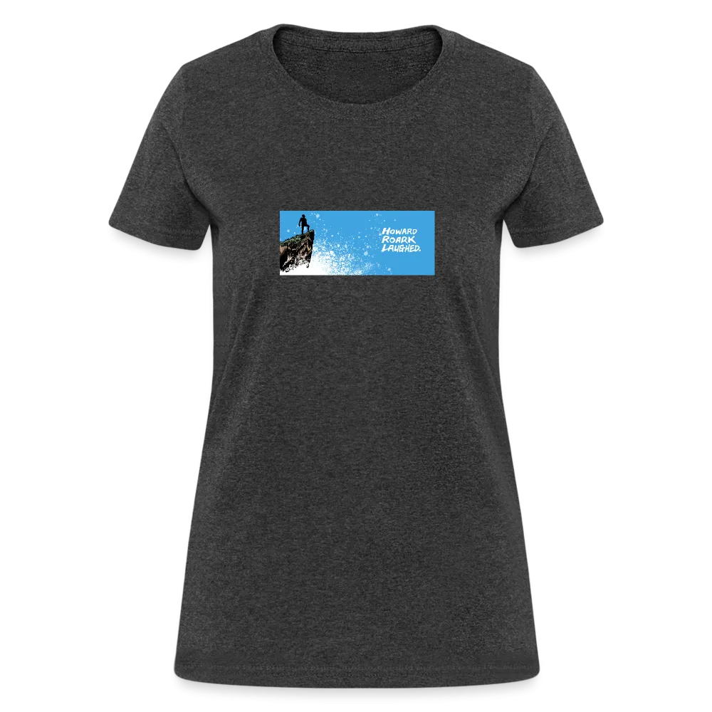 Howard Roark Laughed | Women's Tee