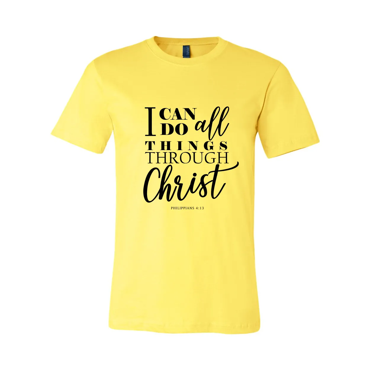 I Can Do All Things Through Christ Christian