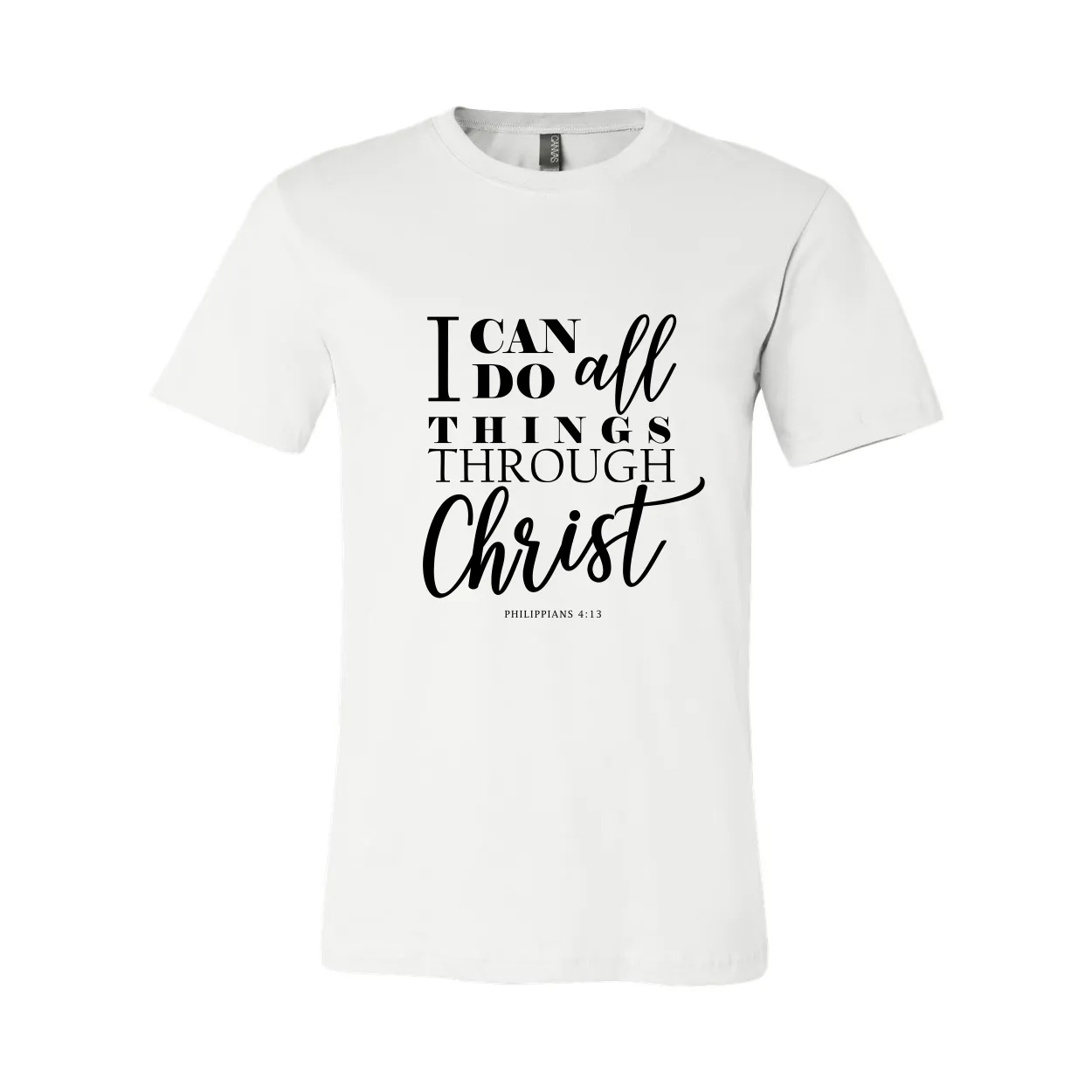 I Can Do All Things Through Christ Christian