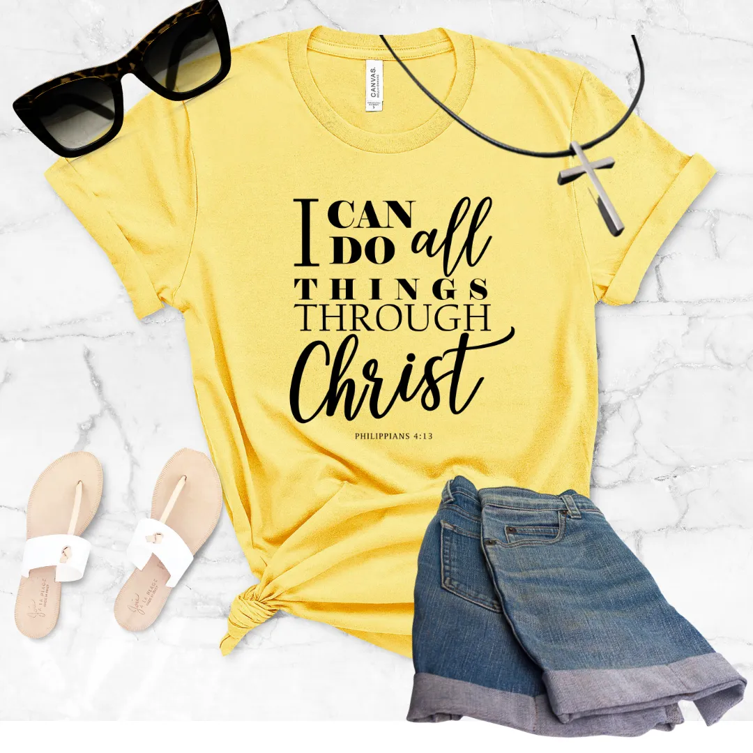 I Can Do All Things Through Christ Christian