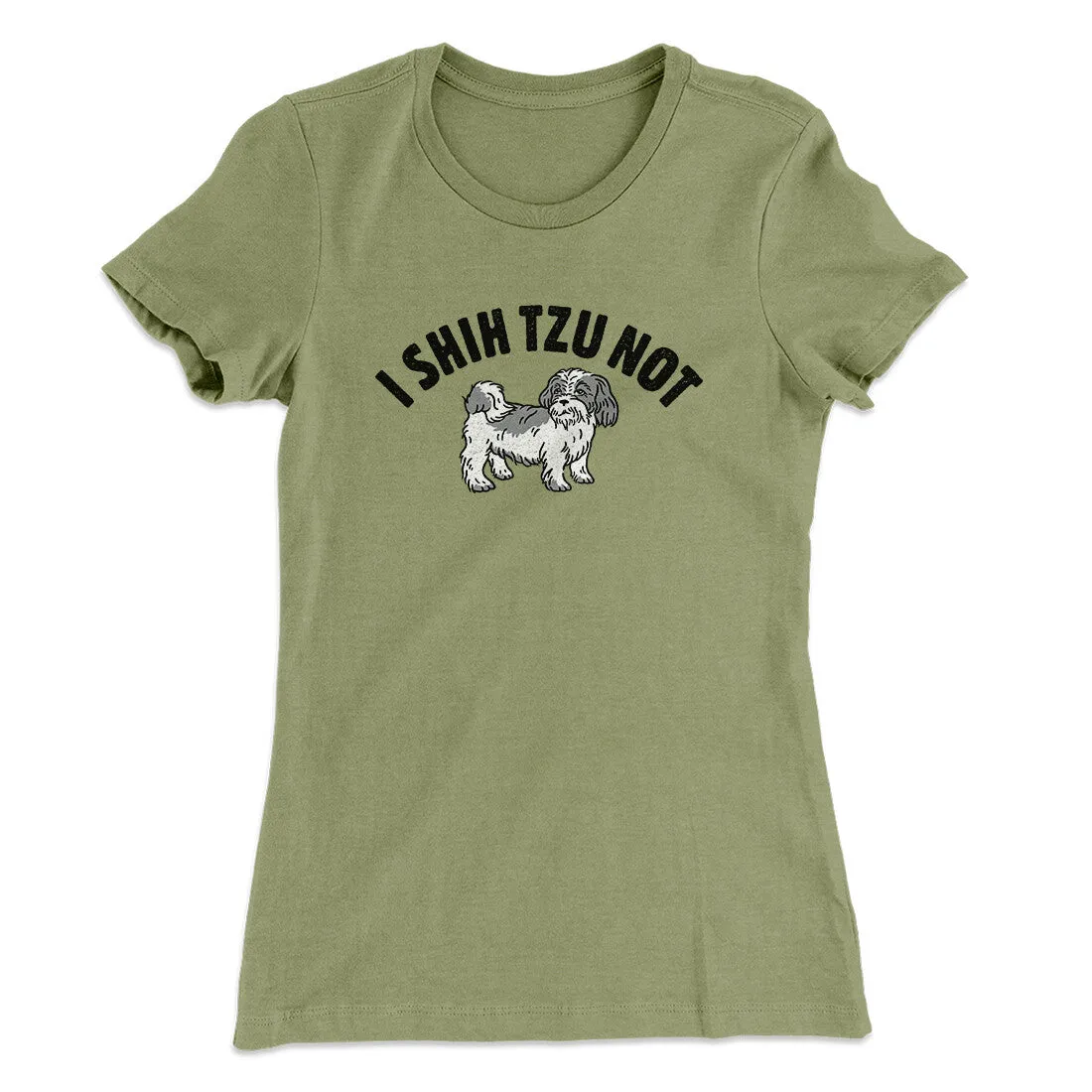 I Shih Tzu Not Women's T-Shirt