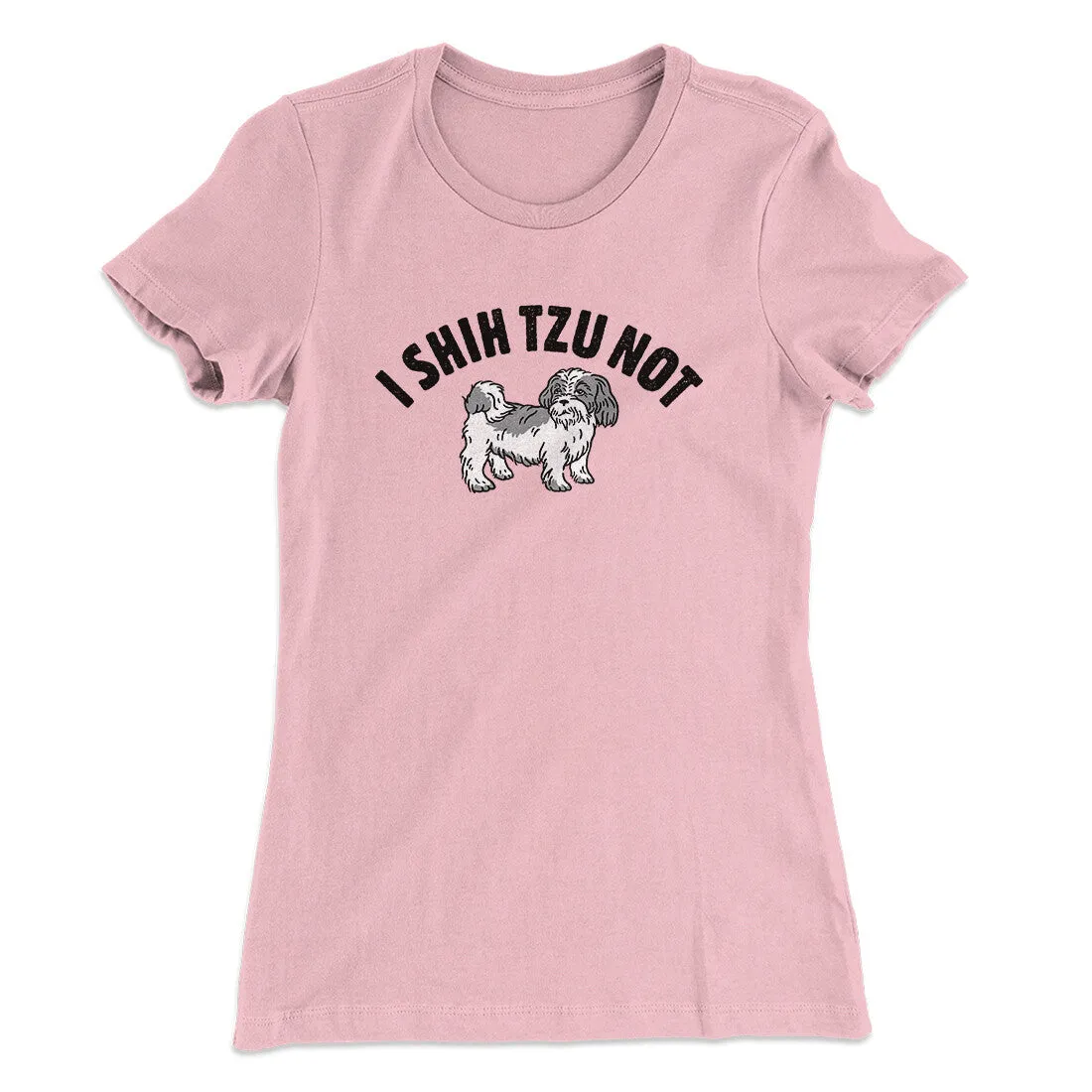 I Shih Tzu Not Women's T-Shirt