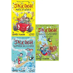 Jack Dash Series 3 Books Collection Set By Sophie Plowden (Jack Dash and the Magic Feather, Jack Dash and the Summer Blizzard, Jack Dash & the Great Custard Cake Off)