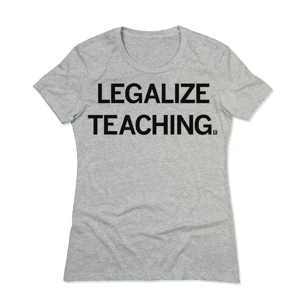 Legalize Teaching