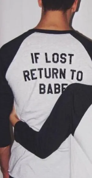 Long Sleeve Top If Lost Return To Babe/ I Am Babe Couple Clothes Lovers Casual T Shirt