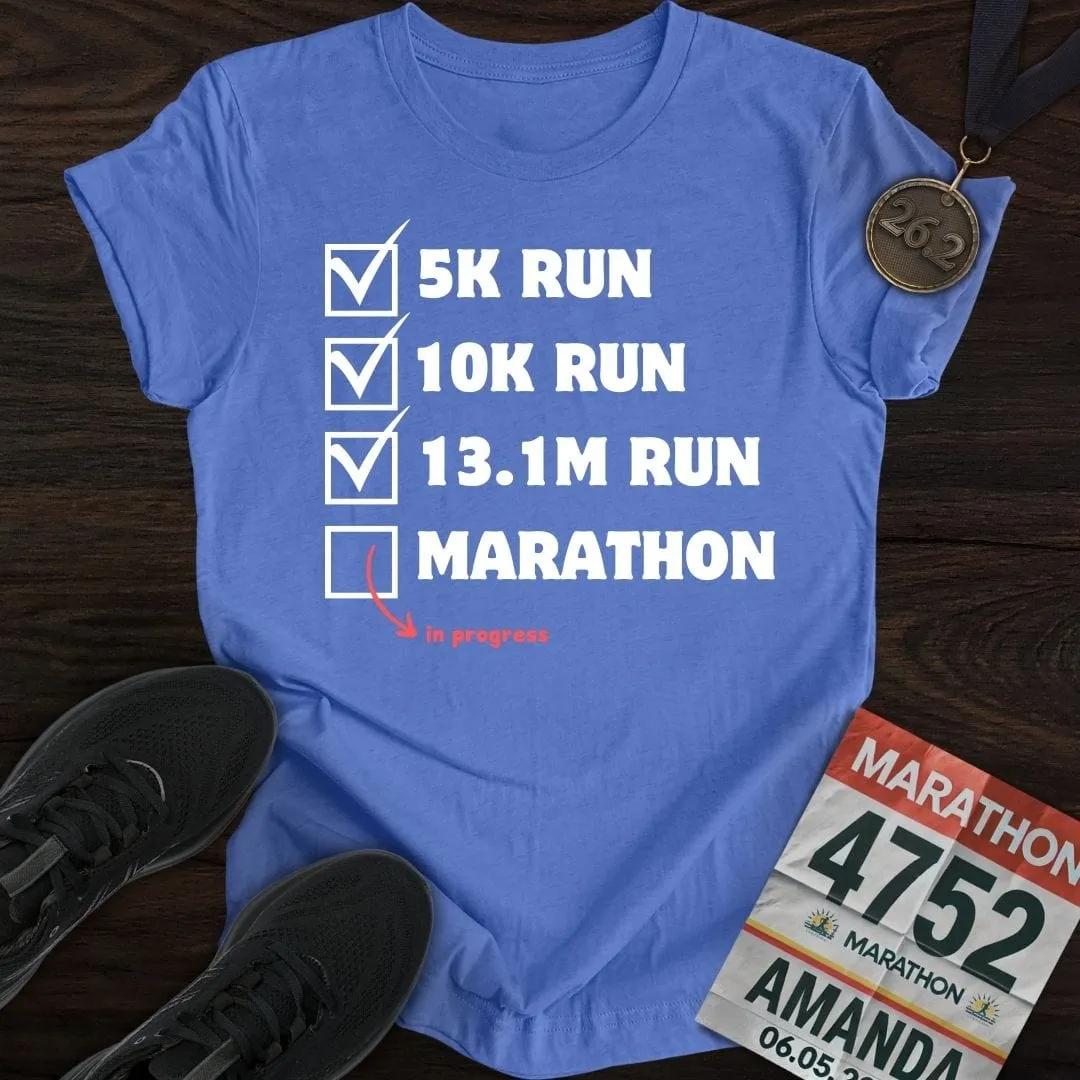 Marathon In Progress T-Shirt