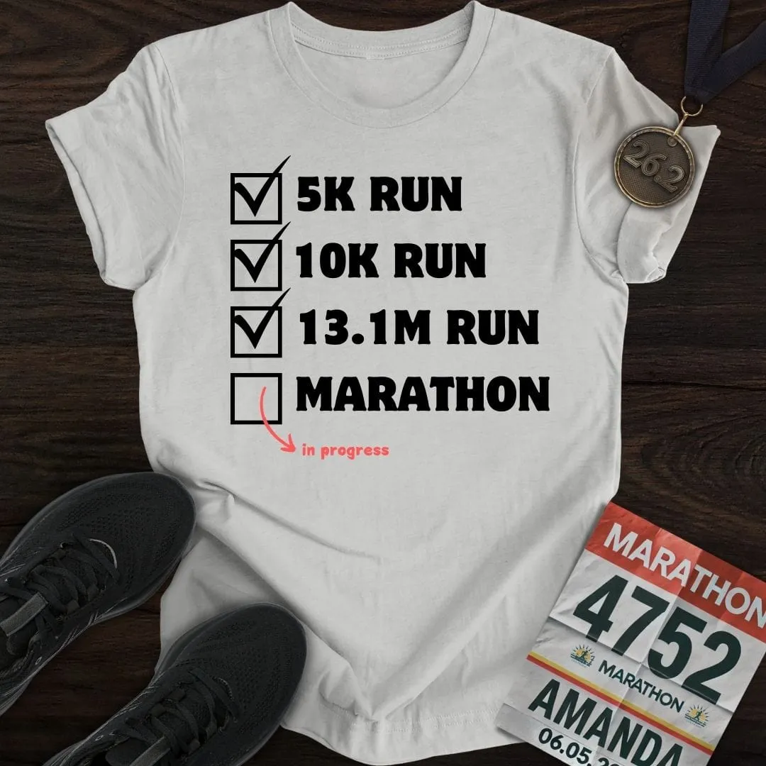 Marathon In Progress T-Shirt