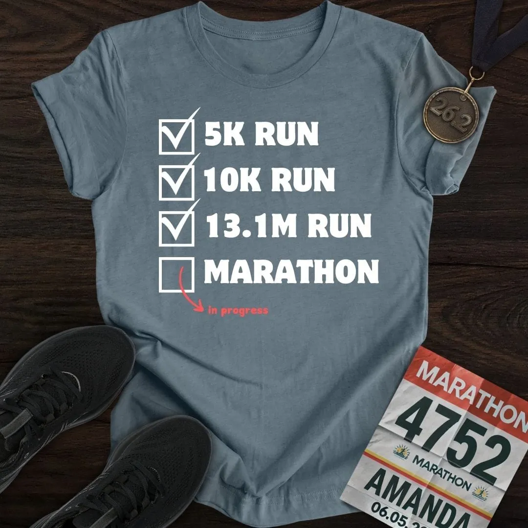 Marathon In Progress T-Shirt