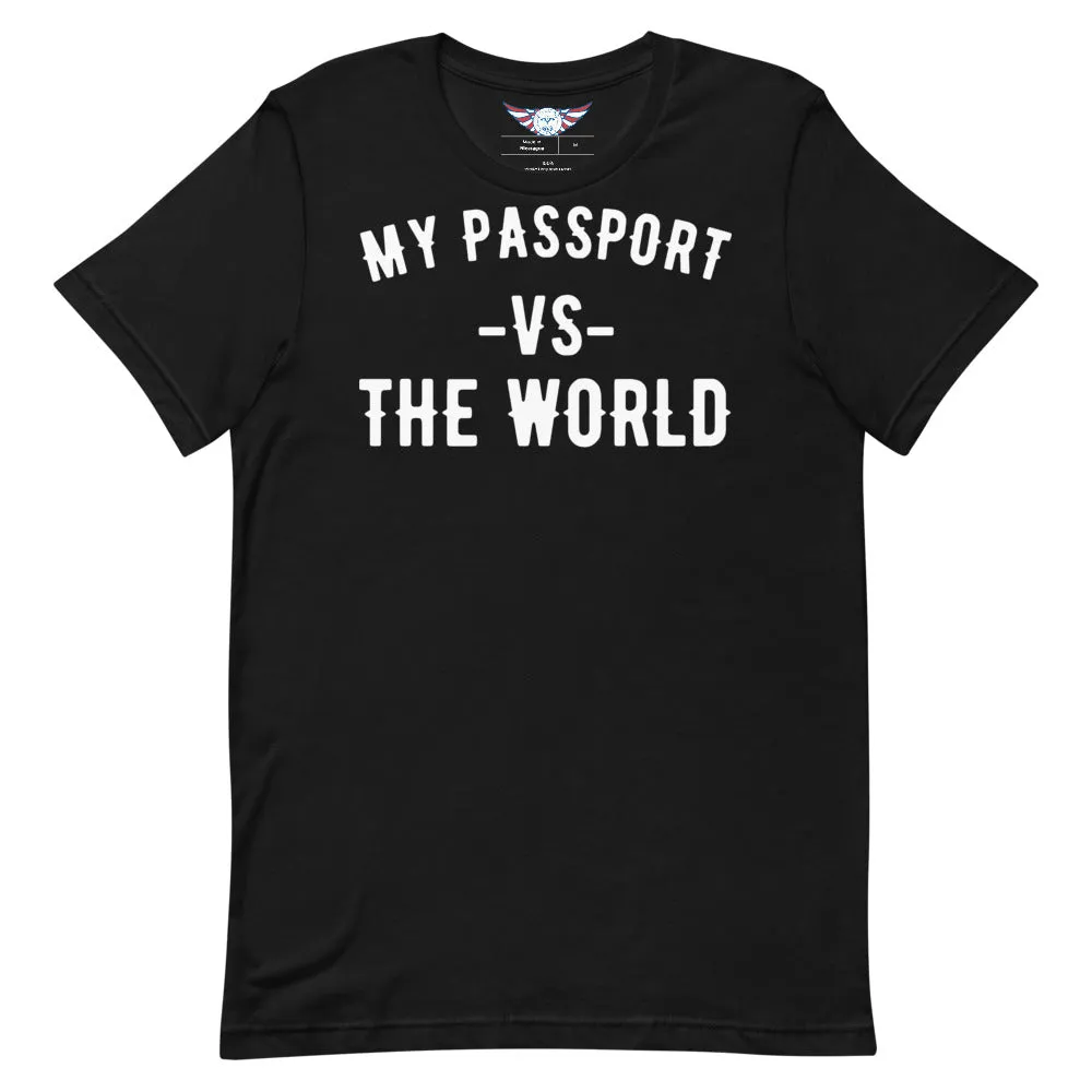 Men's "My Passport Vs The World" Tee