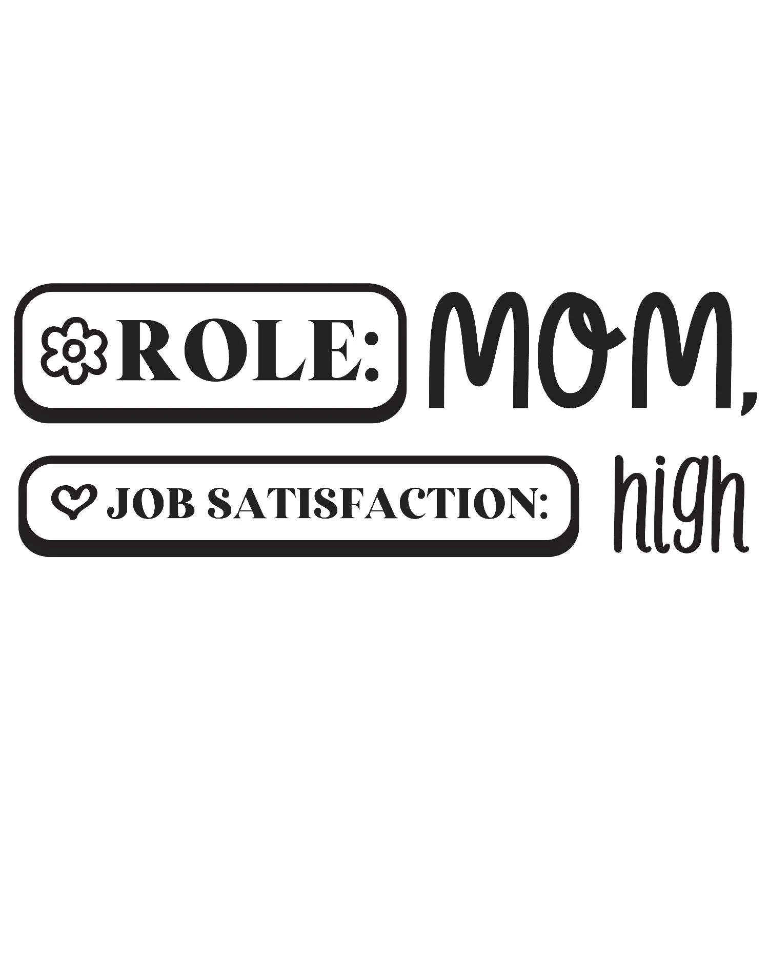 Mother's Day Role Mom 02 Women's T-Shirt