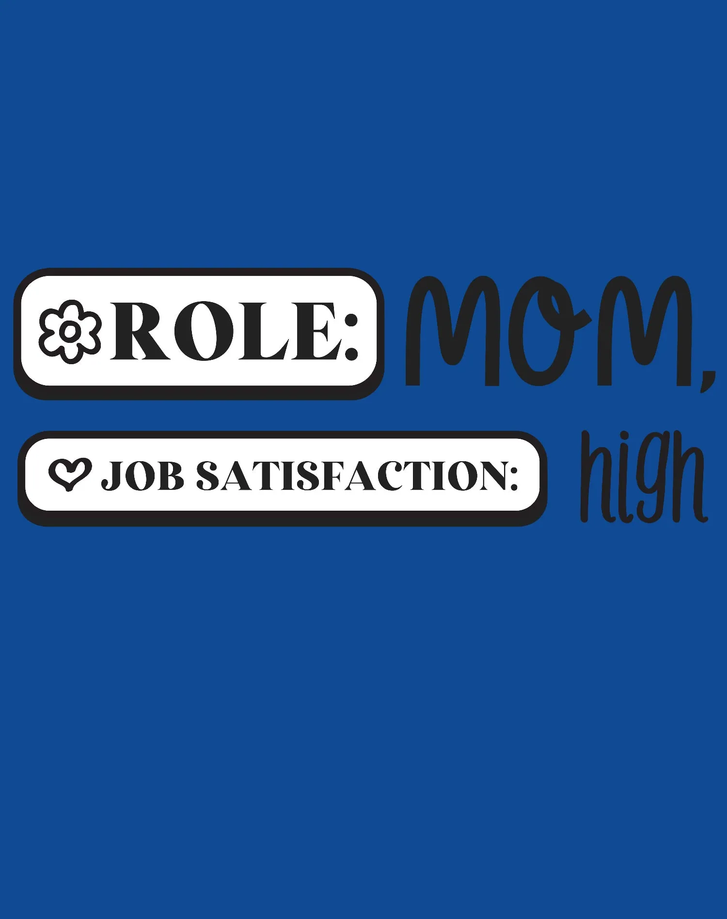 Mother's Day Role Mom 02 Women's T-Shirt