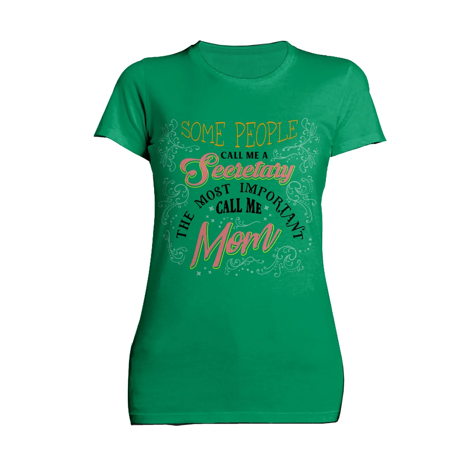 Mother's Day Vintage Mom Mum Most Important Secretary Women's T-Shirt