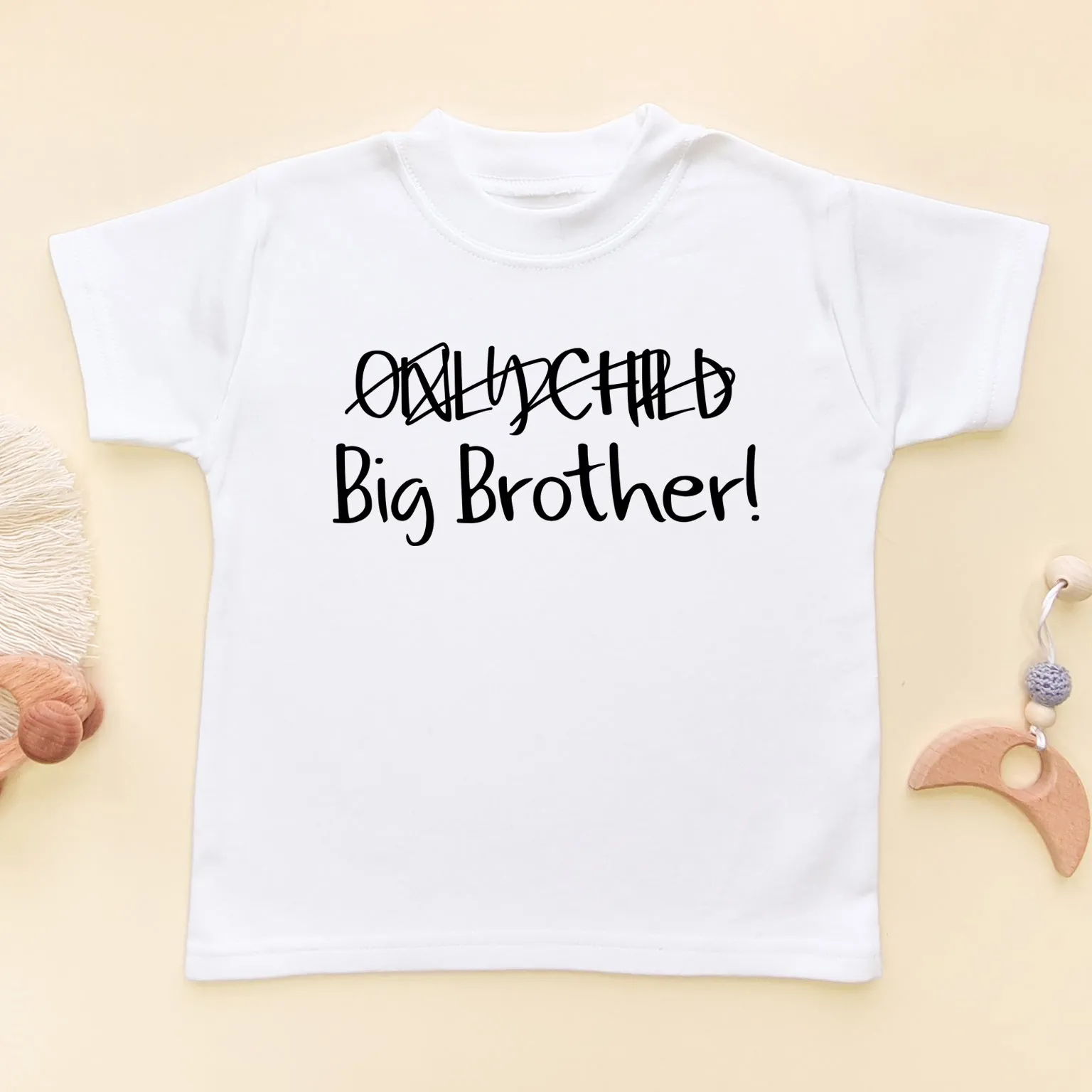 Not Only Child Big Brother T Shirt
