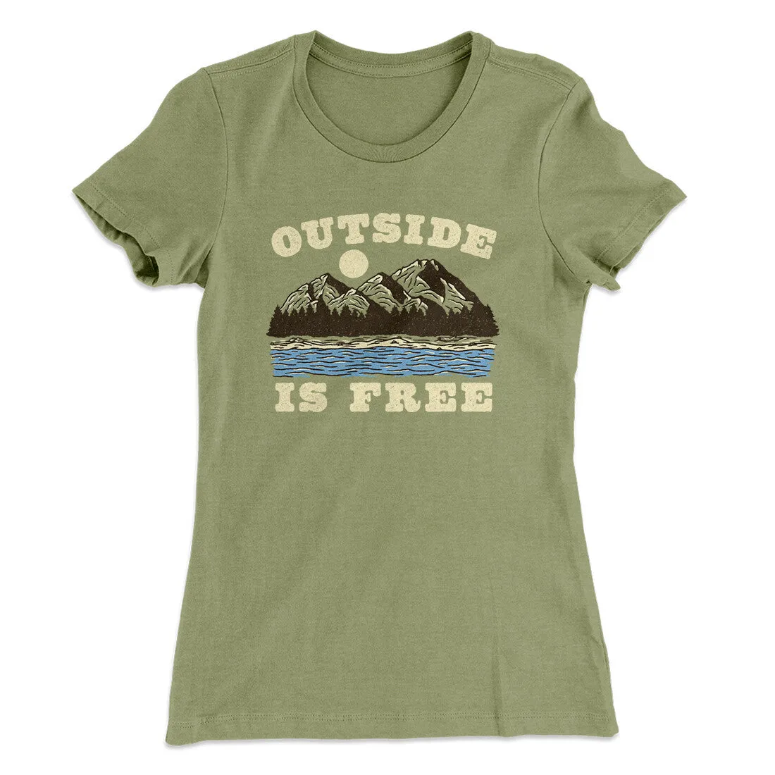 Outside Is Free Women's T-Shirt
