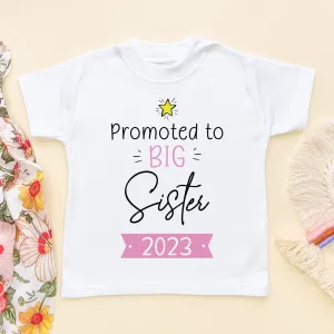 Promoted To Big Sister Personalised Year Toddler & Kids T Shirt