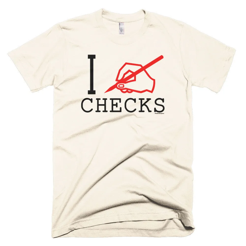 "I Write Checks" Men's T-Shirt (Light Colors)