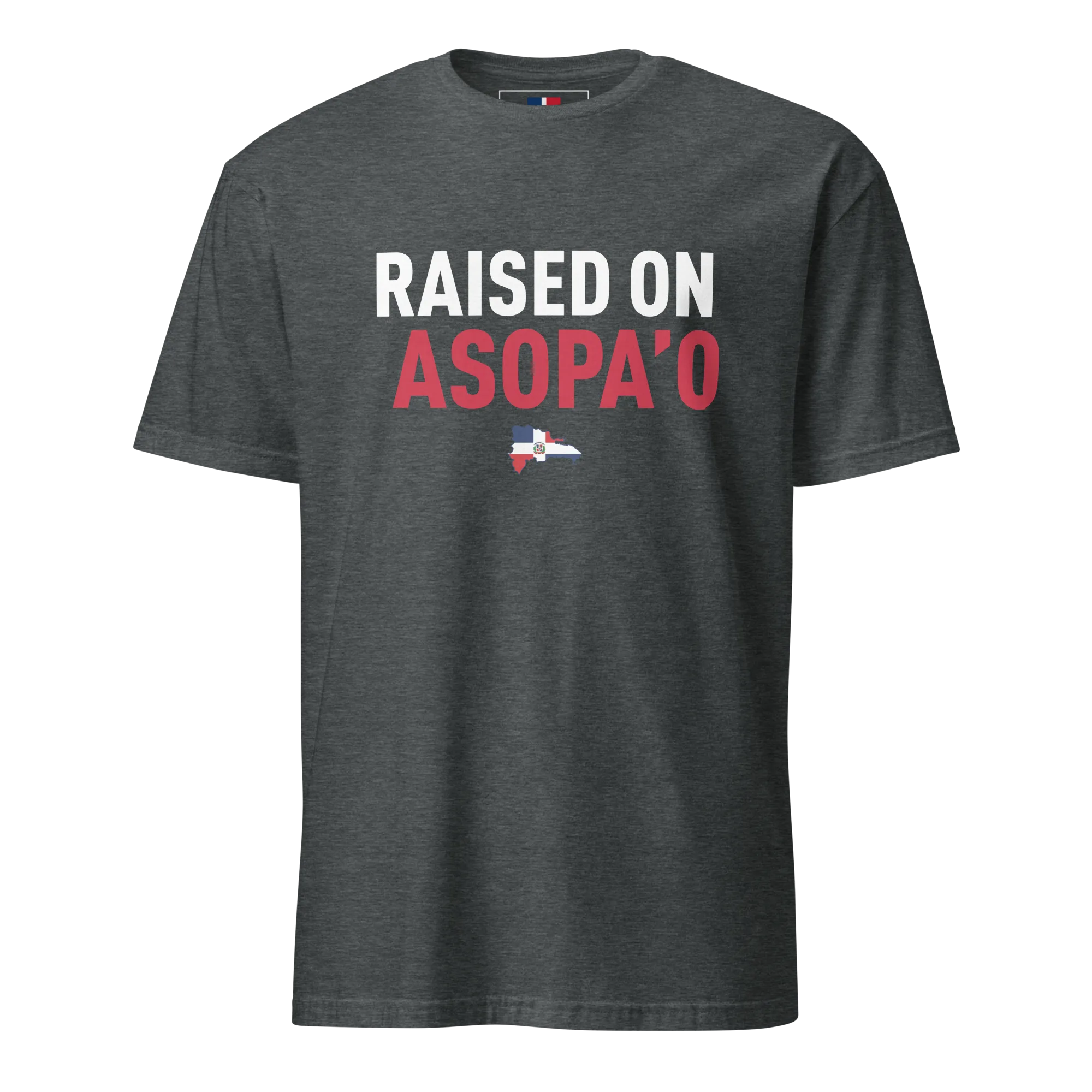 Raised on Asopa’o Unisex Dominican T-Shirt