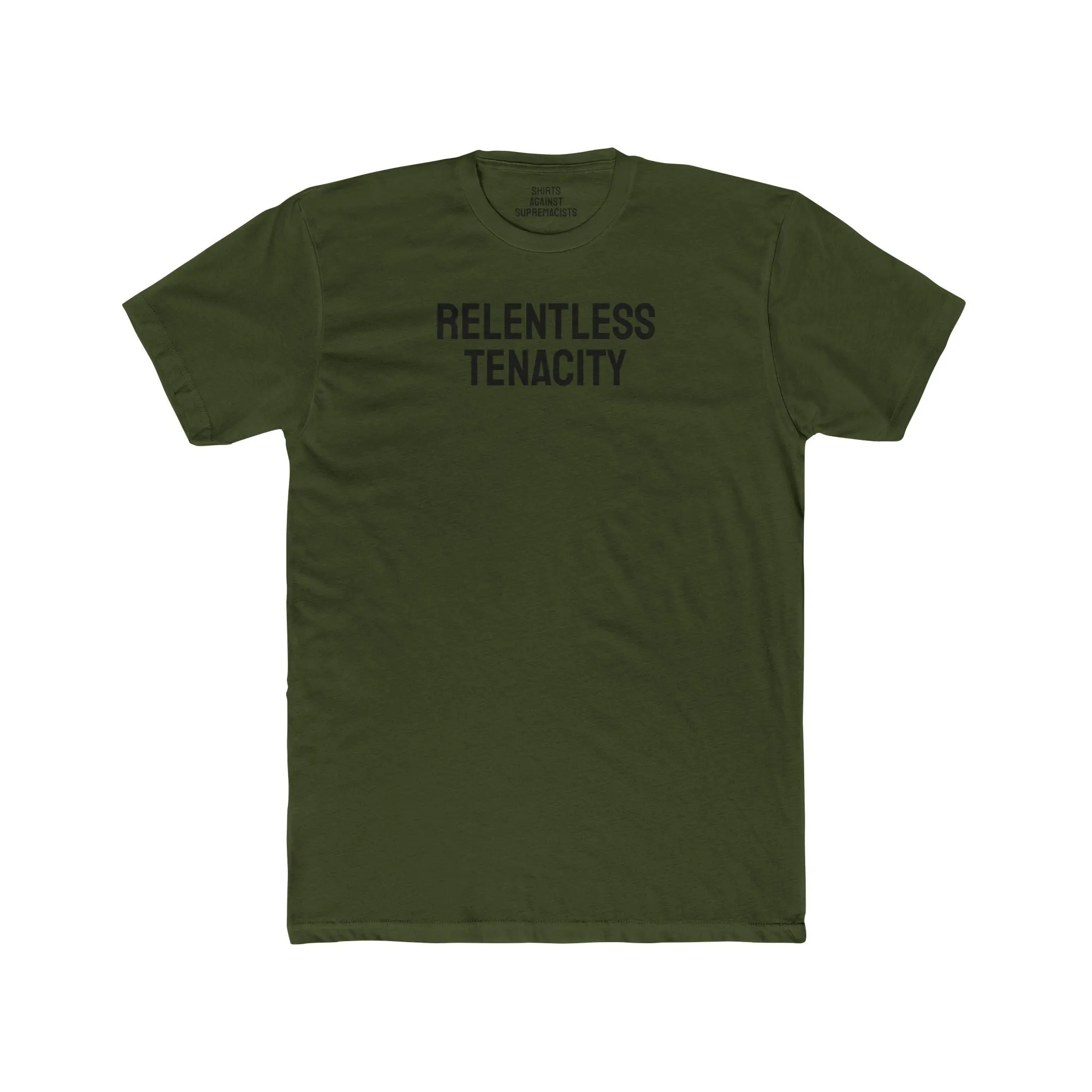 Relentless Tenacity - Unisex Cotton Crew Tee