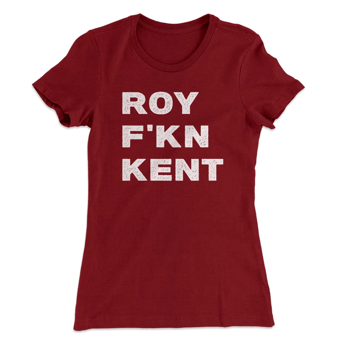Roy F-Kn Kent Women's T-Shirt