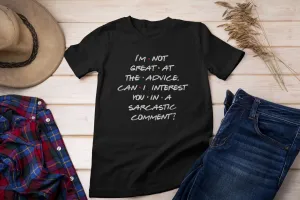 Sarcastic Comment Tshirt