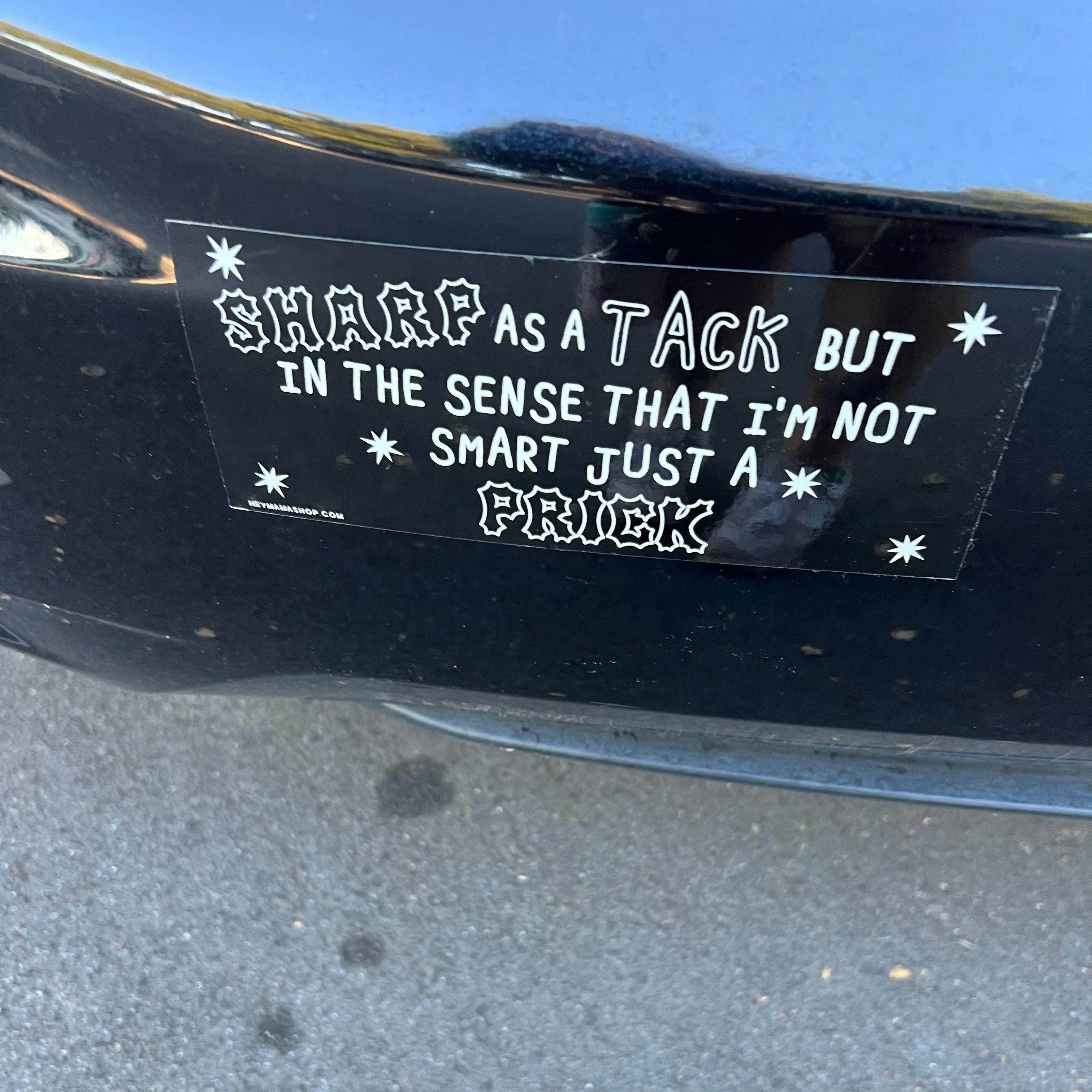 Sharp as a Tack bumper sticker