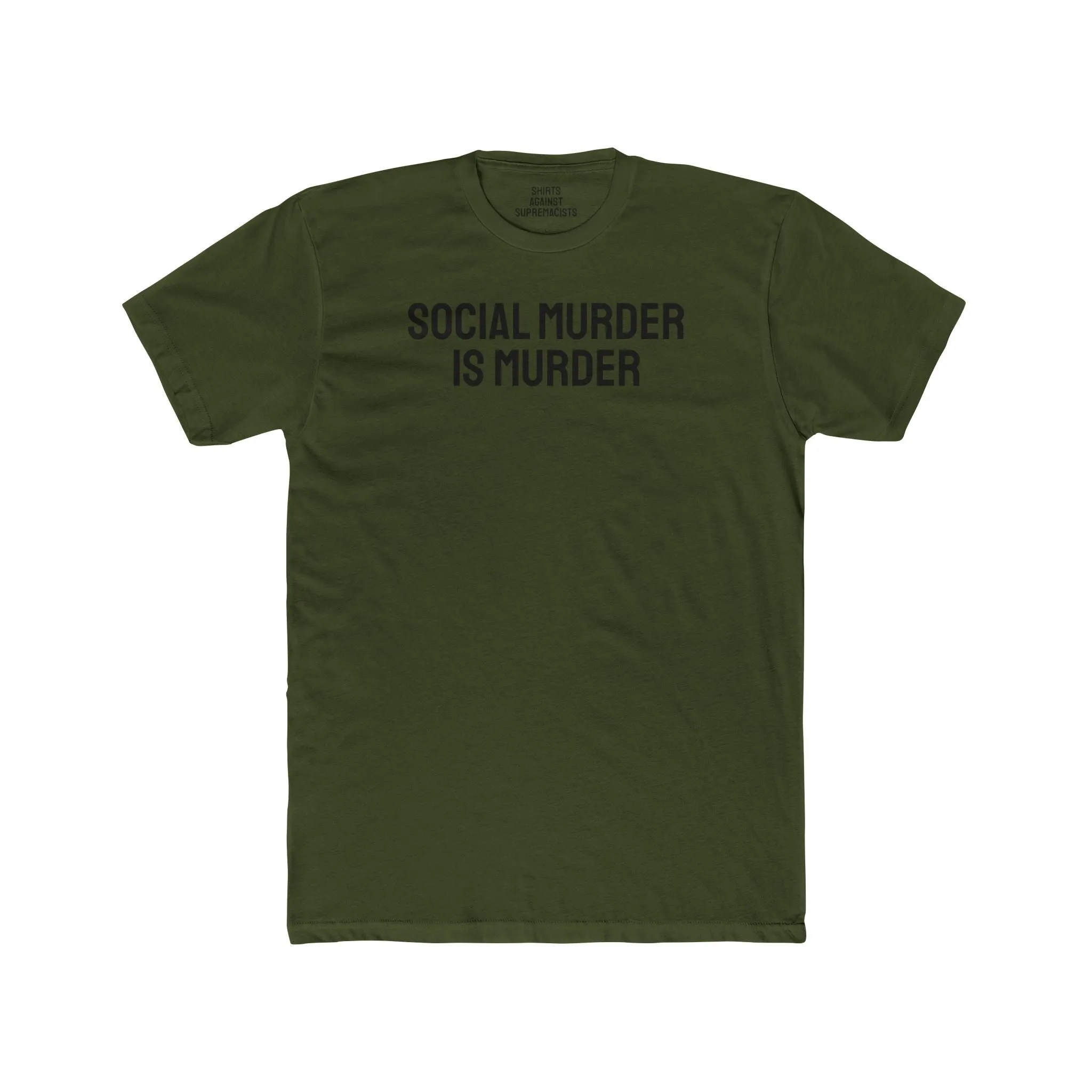 Social Murder Is Murder - Unisex Cotton Crew Tee