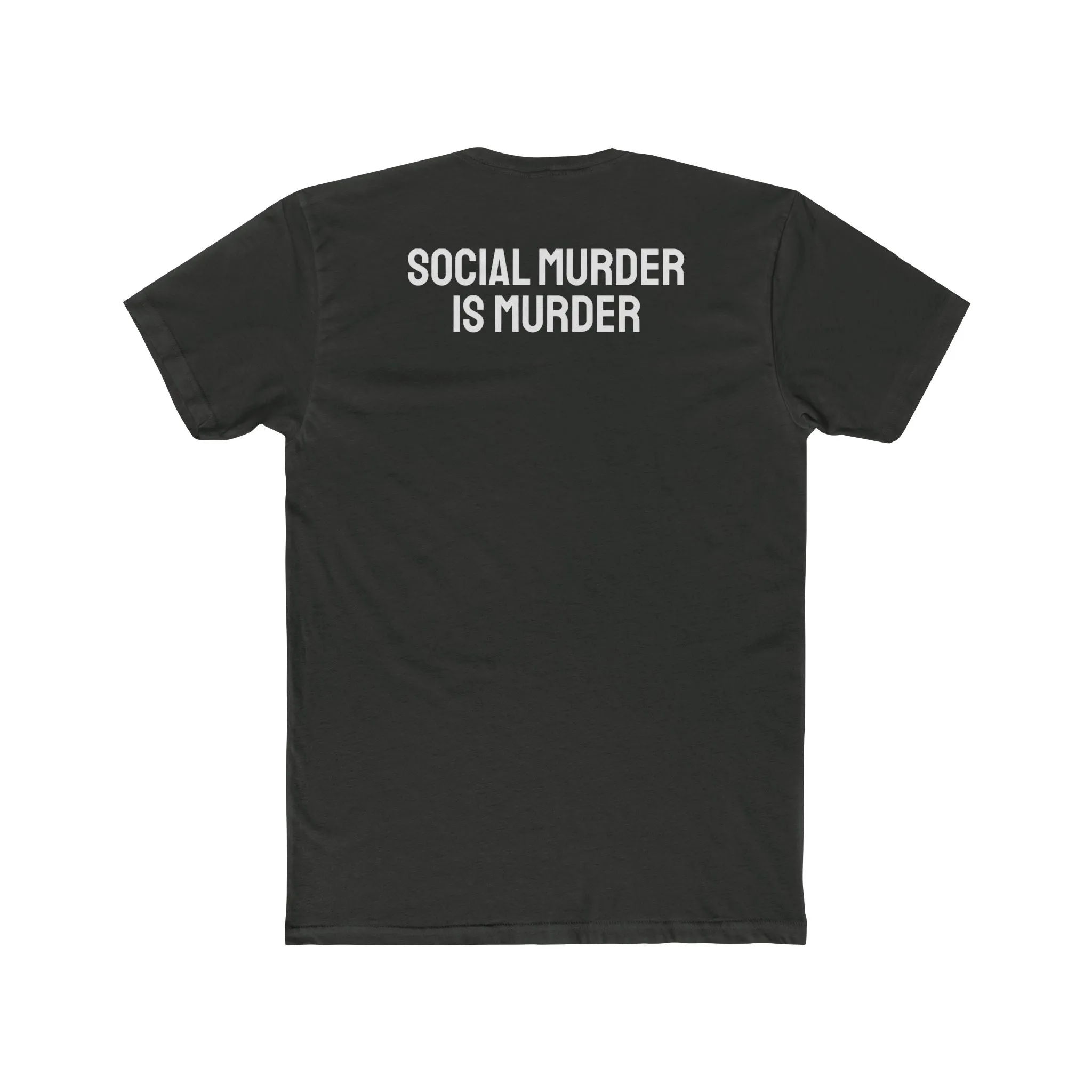 Social Murder Is Murder - Unisex Cotton Crew Tee