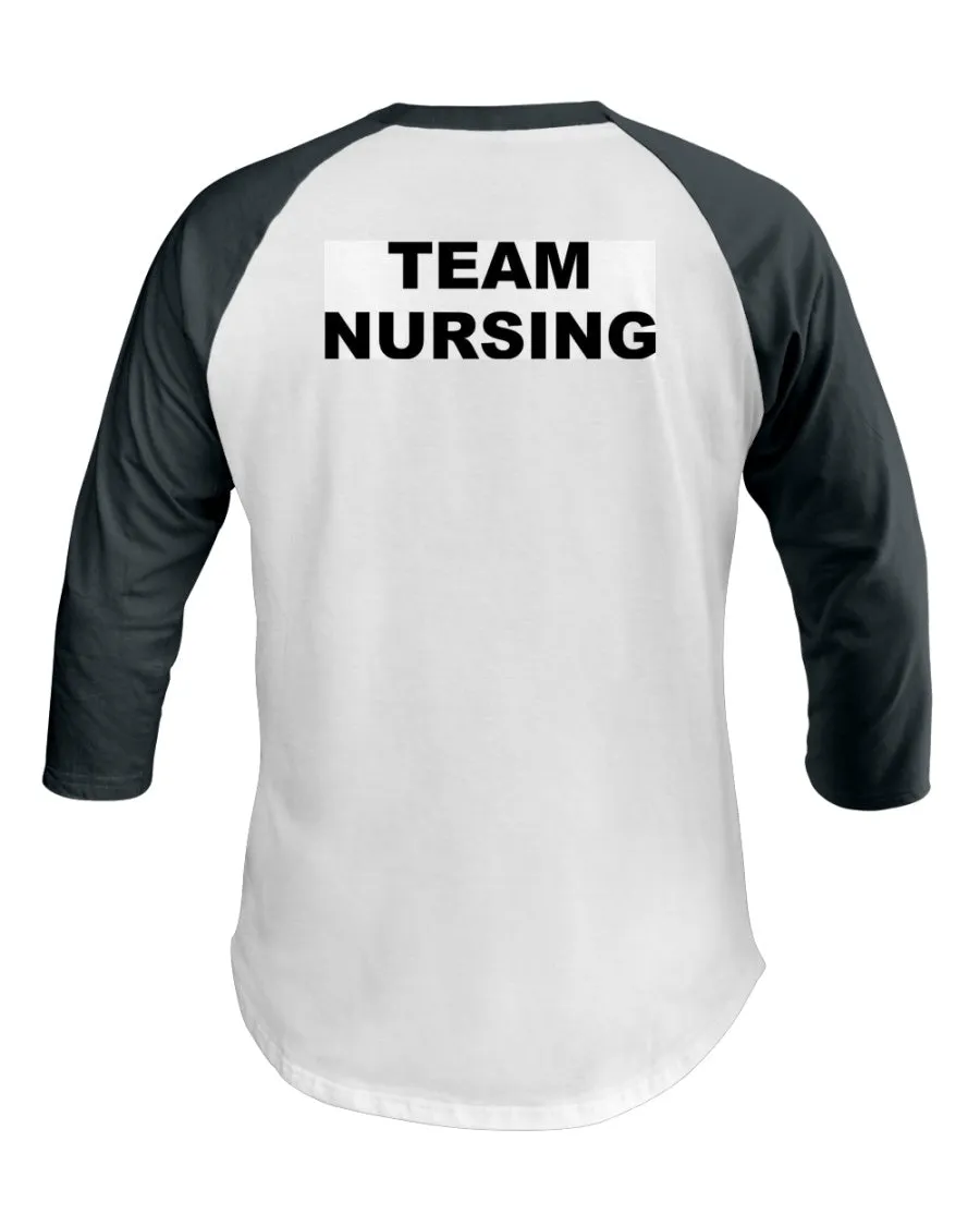 Team Nursing 3/4 Sleeve Raglan Shirt