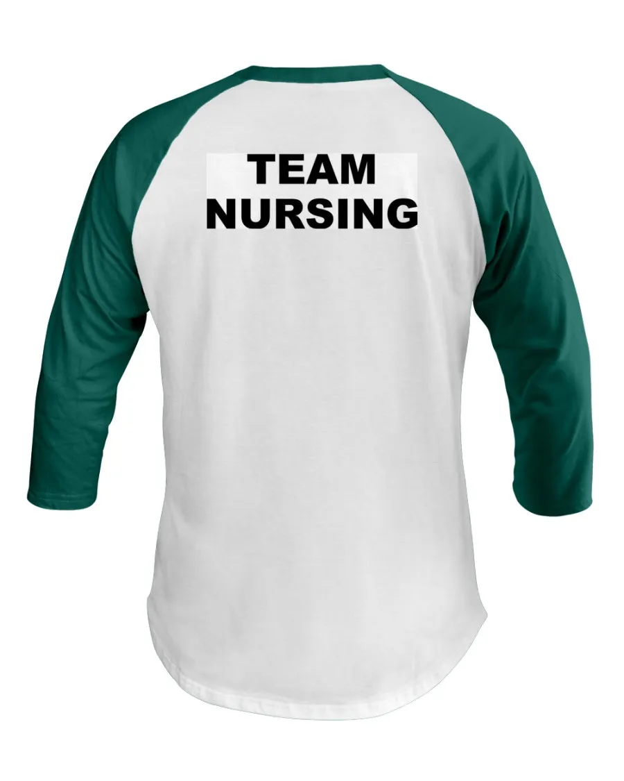 Team Nursing 3/4 Sleeve Raglan Shirt
