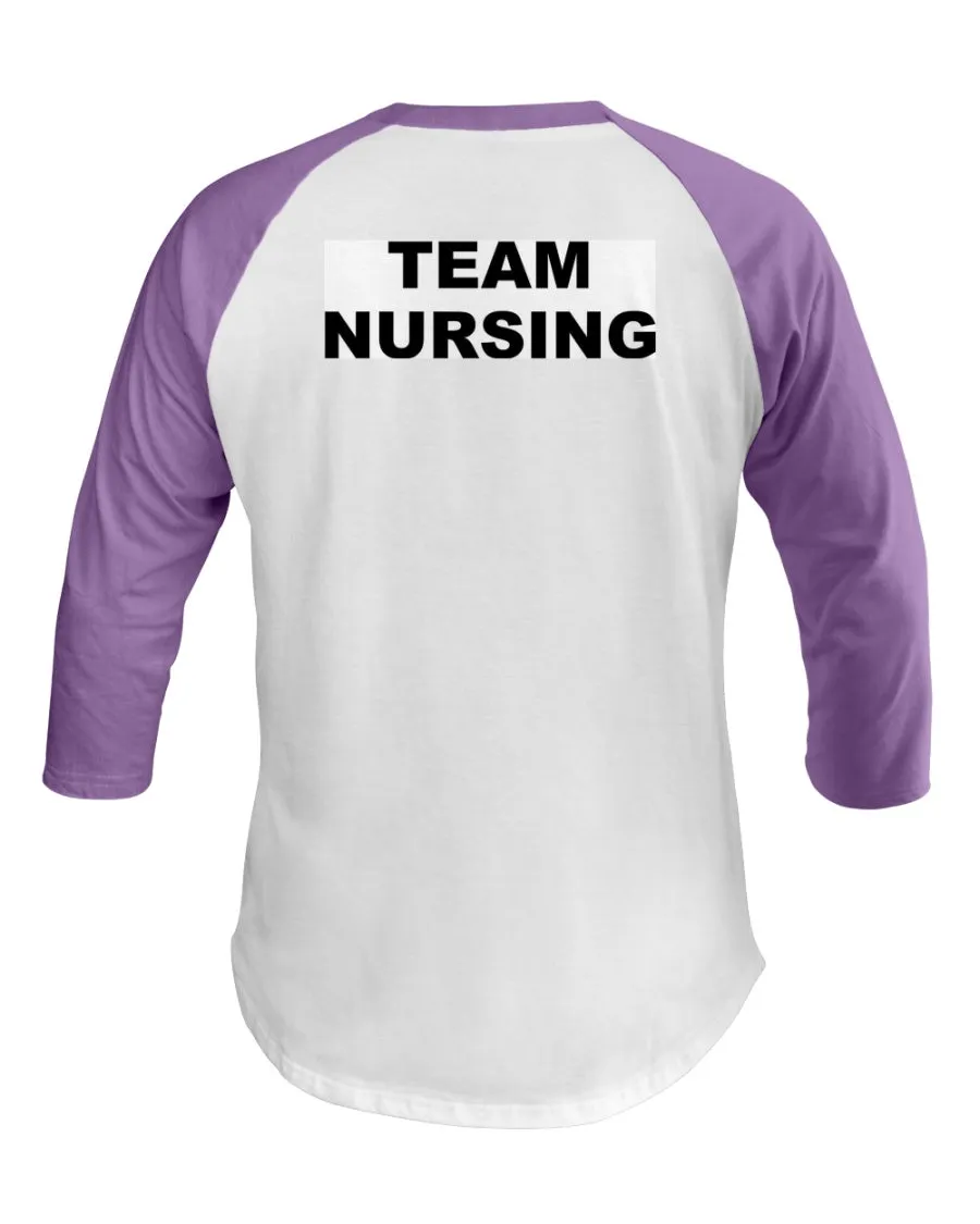 Team Nursing 3/4 Sleeve Raglan Shirt