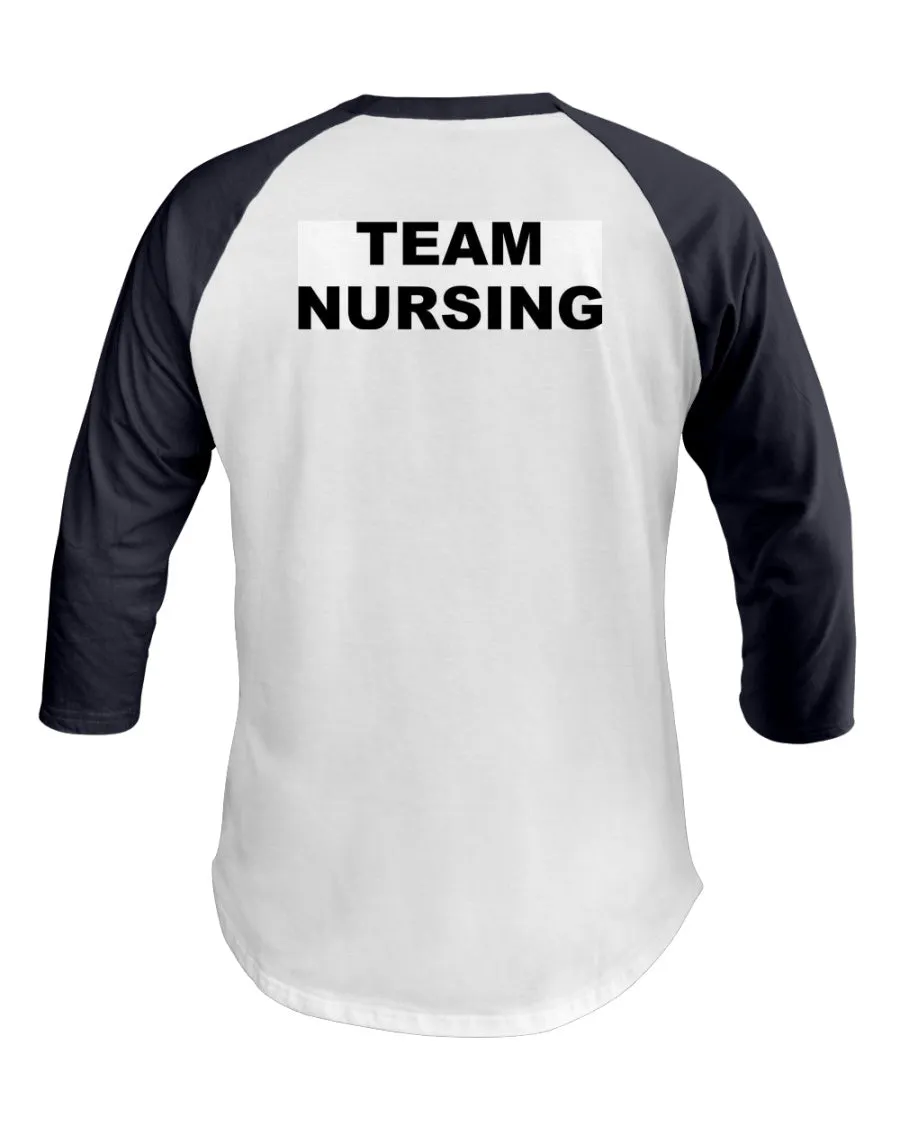 Team Nursing 3/4 Sleeve Raglan Shirt